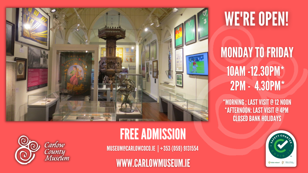 Opening Hours Updated 31st January 2022 Carlow Museum